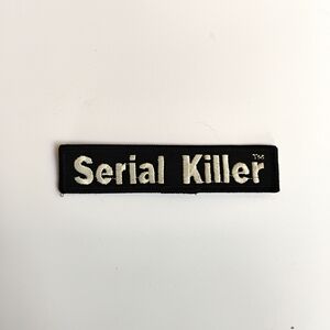 Serial Killer Iron On Patch Skateboarding Streetwear Y2k Parody VTG 1990's NOS